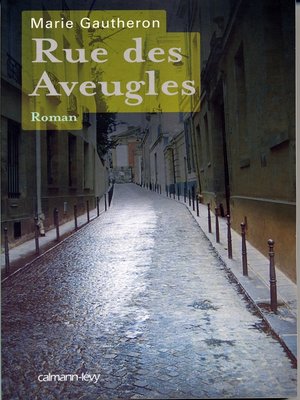cover image of Rue des Aveugles